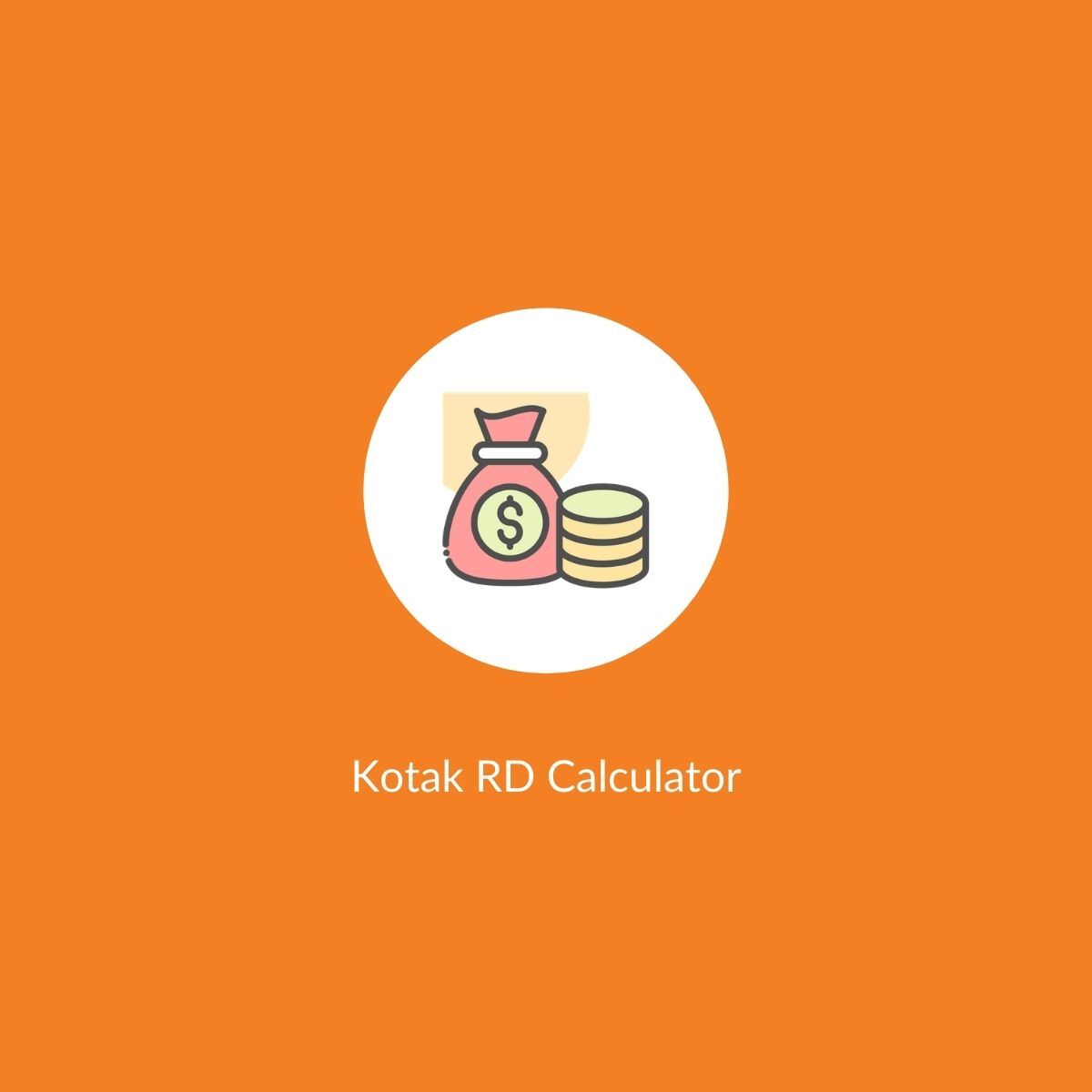 Kotak RD Calculator Calculate Recurring Deposit Returns Online Scripbox
